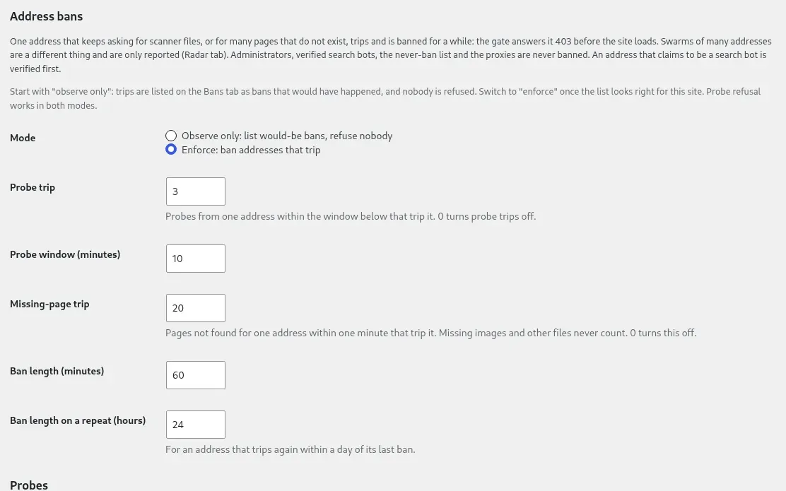 Bans start in observe mode, listing what would have happened before anything is refused. Probe refusal works in both modes.