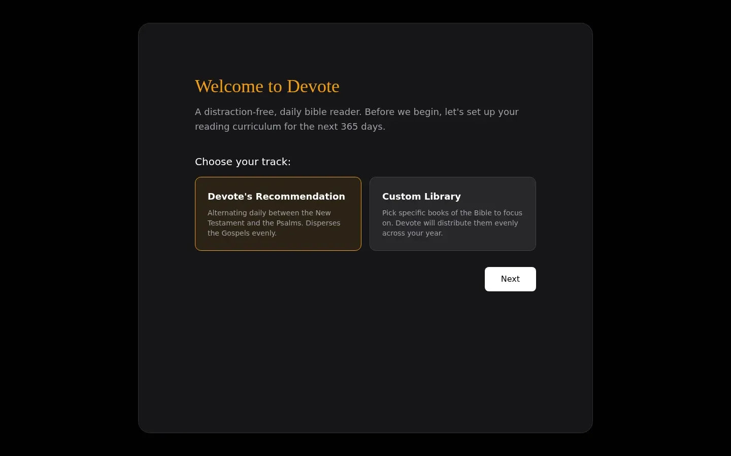 Setting up: Devote's recommended plan alternates the New Testament and the Psalms, or a custom library spreads the books you choose across the year.